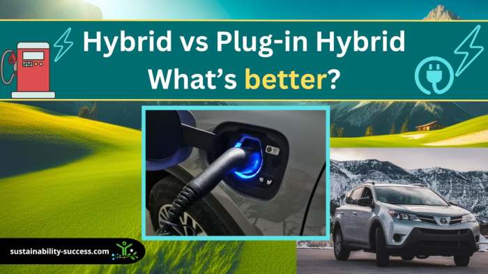 Difference comparison Hybrid vs plug-in hybrid vehicles